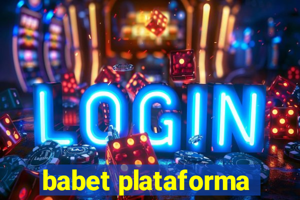babet plataforma